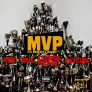 KEB Ft KayGizm (Morafe), Zeus, Cassper Nyovest – MVP (Prod. mananz & Monexus)