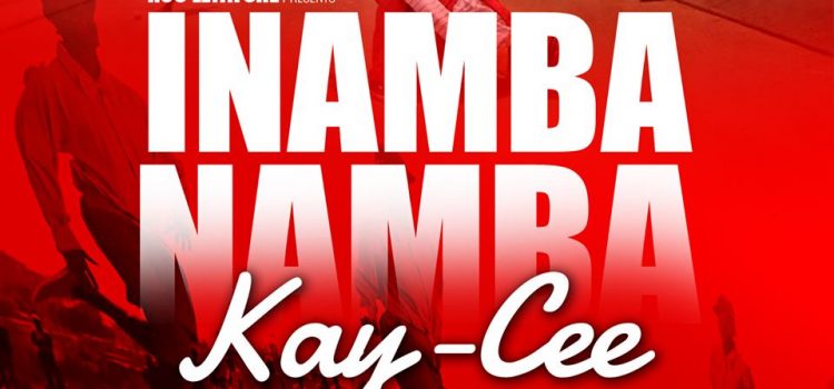 Kay Cee – Inamba Namba