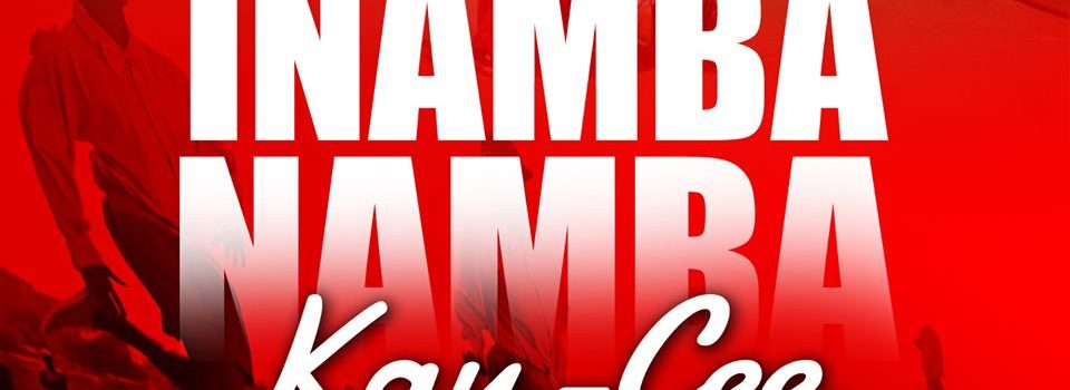 Kay Cee – Inamba Namba