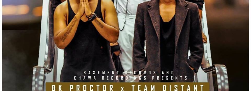 BK Proctor & Team Distant about to drop new music