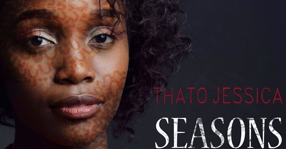 Thato Jessica’s Seasons Out