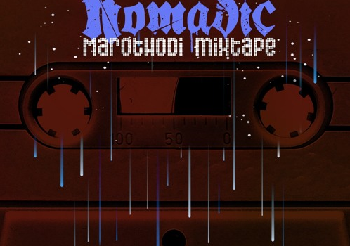 Nomadic “Marothodi Mixtape” Compilation · 2017