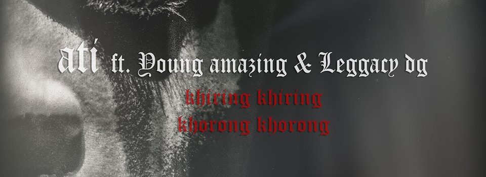 ATI – Khiring Khiring Khorong ft HOODSTARZ