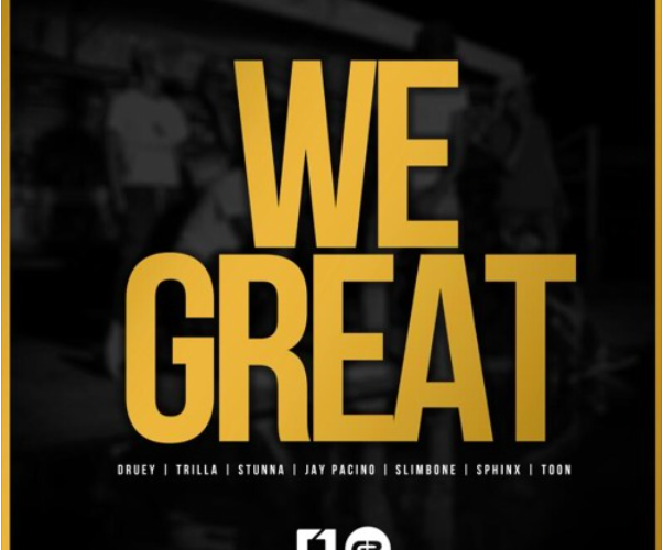 Gully Bois – We Great (Prod.By dRuey theBeatchap)