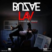 Buzae – L.A.V(Liqour and Verses)