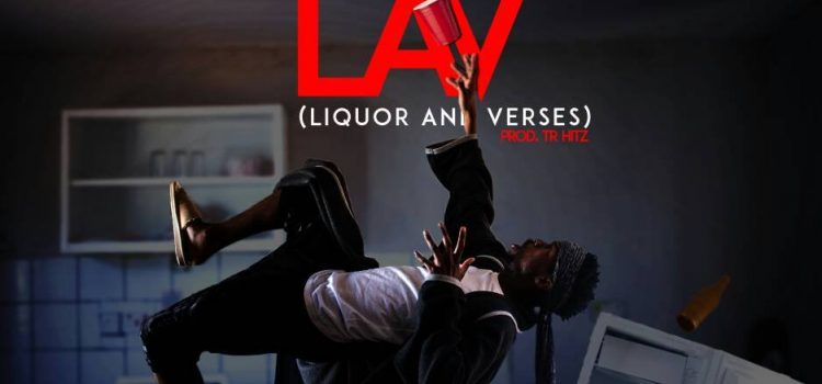 Buzae – L.A.V(Liqour and Verses)