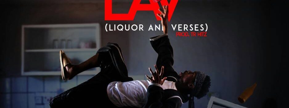 Buzae – L.A.V(Liqour and Verses)