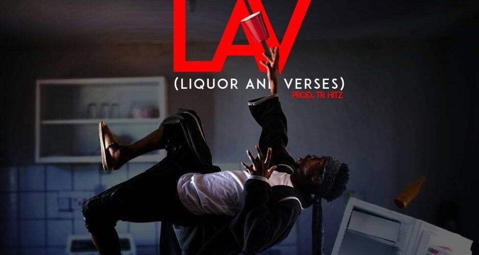Buzae – L.A.V(Liqour and Verses)