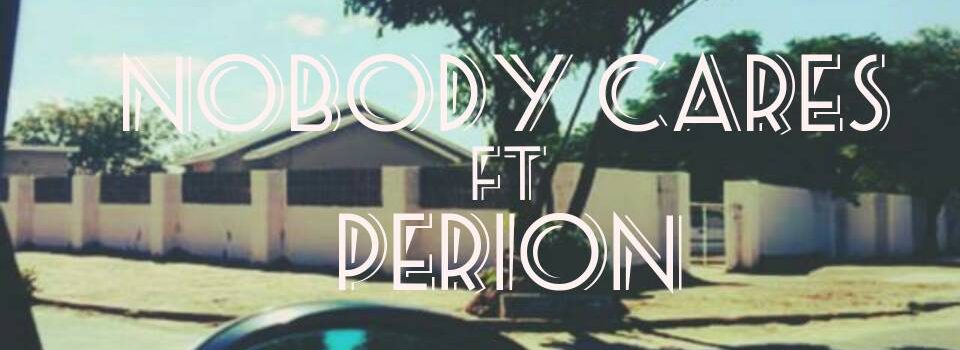 Bangu feat. Perion – Nobody Cares
