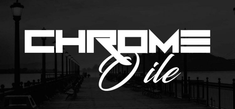 Chrome – O ile [New Single]