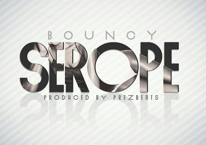 Bouncy – Serope Mperekela [Prod. Prez Beats]