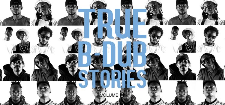 Play Bang!Gae – True B-dub Stories Volume 2