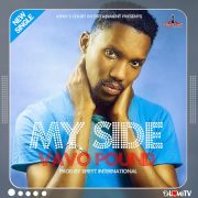 VavoPound – My Side Produced By Spryt