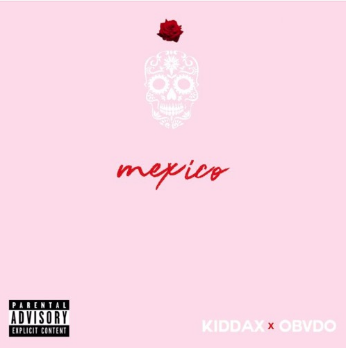 KiddaX x ObvdO – Mexico (Prod. ObvdO)
