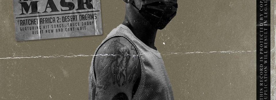 Stream Ammo Ski Mask – Ratchet Africa 2: Desert Dreams [New Music]