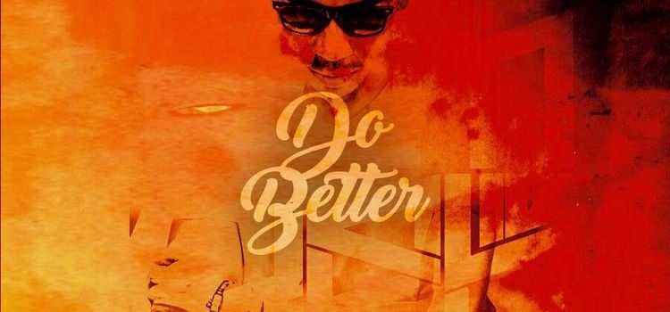 Stream Sam Kush’s Do Better EP
