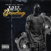 Ammo Ski Mask – Late Night Grinding feat. Leitse