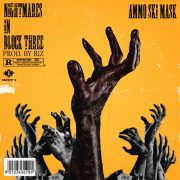 Stream AMMo Ski Mask – Nightmares In Block 3 (Prod. By R1Z)