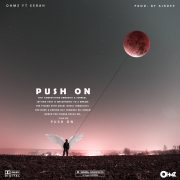 Ohmz ft Eerah – #PushOn