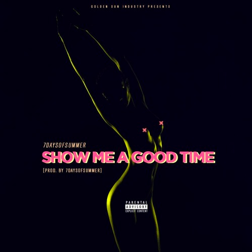 7daysOfSummer – Show me a Good Time