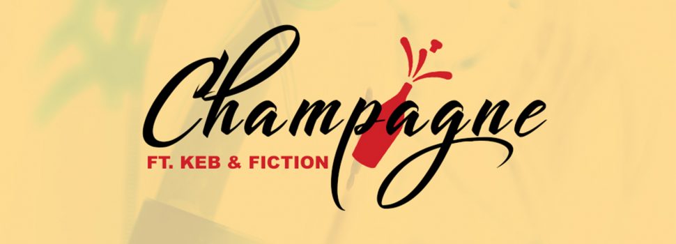 VH ft KEB & Fiction – Champagne