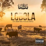 267Shay –  Lobola Featuring Snubby Nub and The Black Bow Ties