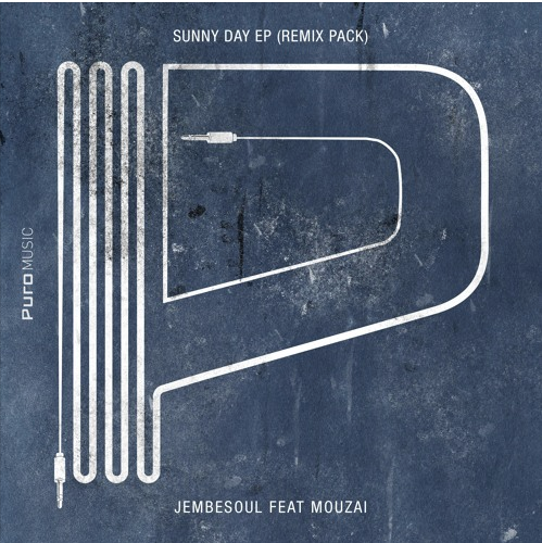 Jembesoul Feat Mouzai – Sunny Day (N’Dinga Gaba Remix)