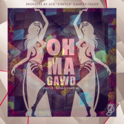 Tafnaz – ‘Oh Ma Gawd’ Feat. Stretch & Kwasi AD