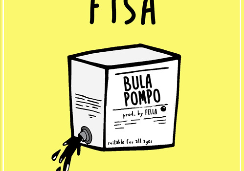 Fisa – Bula Pompo (Prod. By Fella)