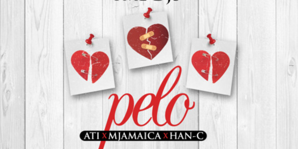 FME DJs – Pelo Ft ATI, Mjamaica & Han-C (Prod By Abitola)