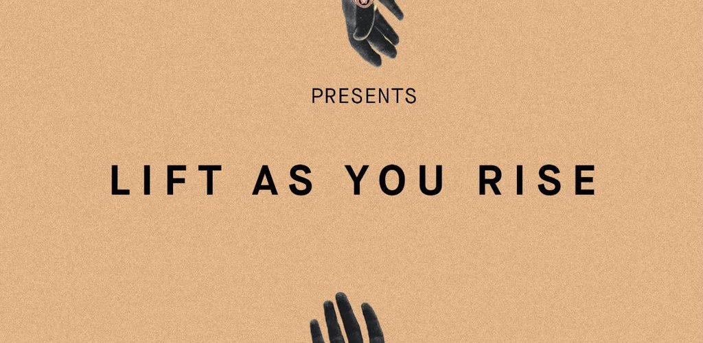 Thato Jessica & Priscilla on ‘Lift As You Rise’