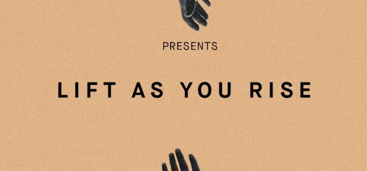 Thato Jessica & Priscilla on ‘Lift As You Rise’