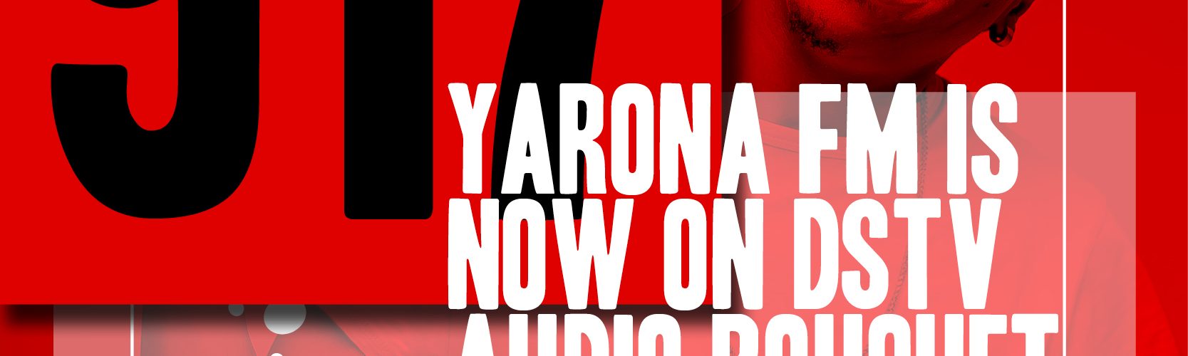 Press: Yarona FM now on DStv Audio Bouquet