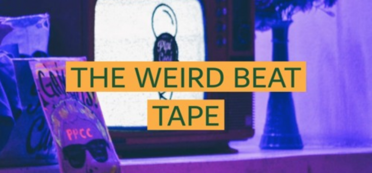 Bump MikhailGotWork’s ‘THE WEIRD BEAT TAPE’