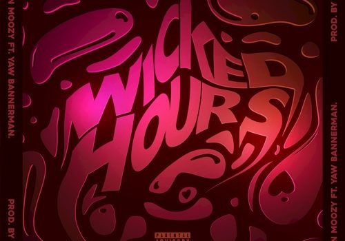 Stream Jordan Moozy – Wicked Hours (feat. Yaw Bannerman)