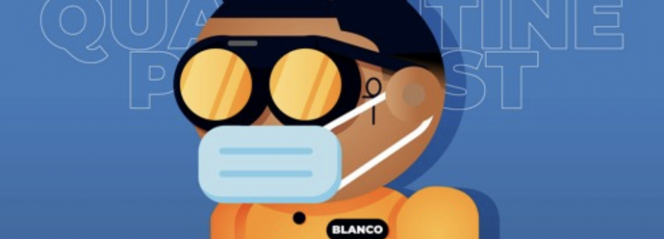 Check out Balaclava Blanco’s ‘Quarantine Playlist’