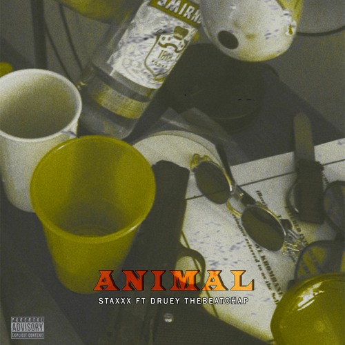 Play StaxXx’s ‘Animal’ ft. dRuey theBeatchap