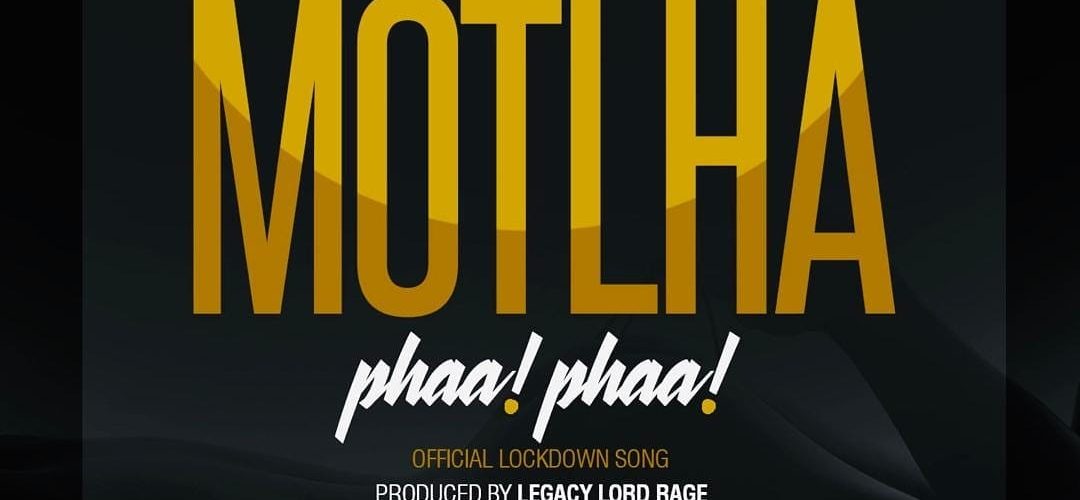 Motlha’s new single “PHAA! PHAA!” is out