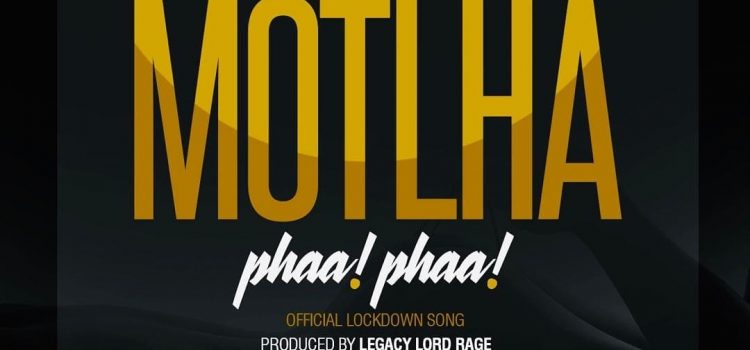 Motlha’s new single “PHAA! PHAA!” is out