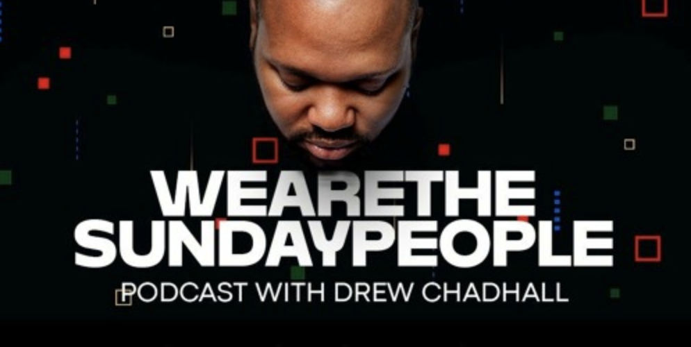 Drew Chadhall’s “We Are The Sunday People” Season 1, Episode 2 is out