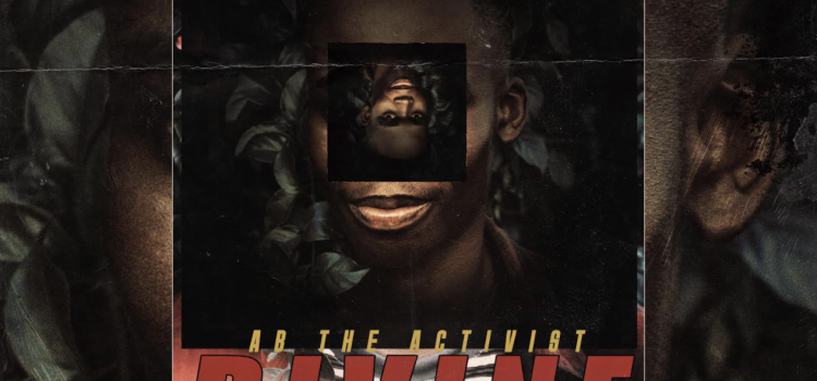 Stream AbTheActivist’s ‘Divine’ EP
