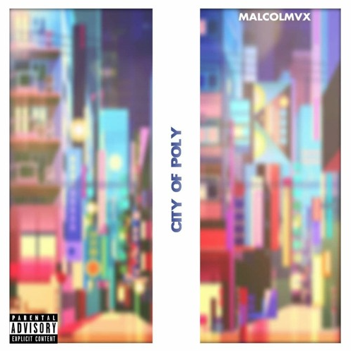 MalcolmVX drops ‘City Of Poly’ EP