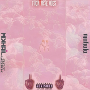 MikhailGotWork x Mahala- Fuck These Hoes (Prod. Kalard Boi)