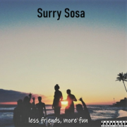 Surry Sossa – Less friends more fun (Prod. By Fella)