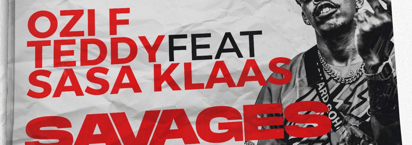 Stream Ozi F Teddy’s Savages (feat. Sasa Klass)