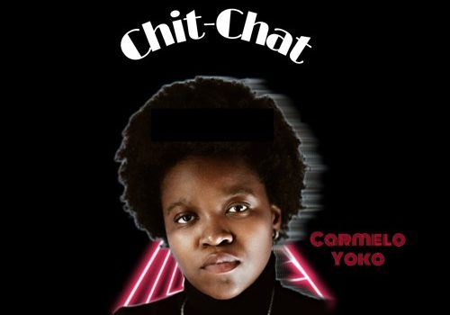 Stream Carmelo Yoko’s ‘Chit-Chat’ (Prod. by Drama Dee)