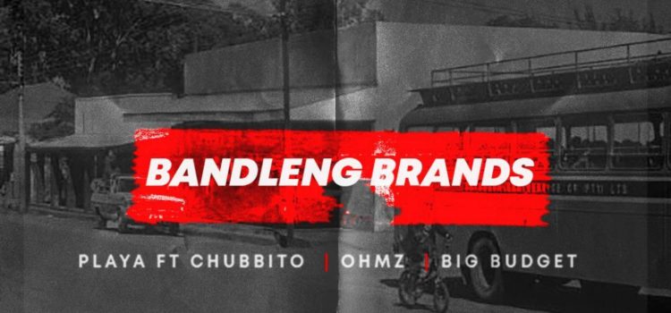 Bandleng Brands drops ‘Playa’ ft. Ohmz The Don, Big Budget & Chubbito. Stream it here