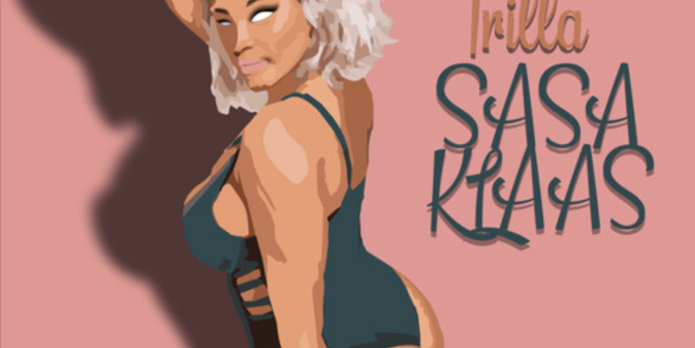 Stream Trilla’s latest single ‘Sasa Klaas’