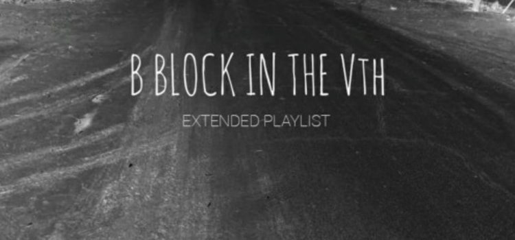 Listen to Vth Side Gang’s “B BLOCK IN THE Vth” EP