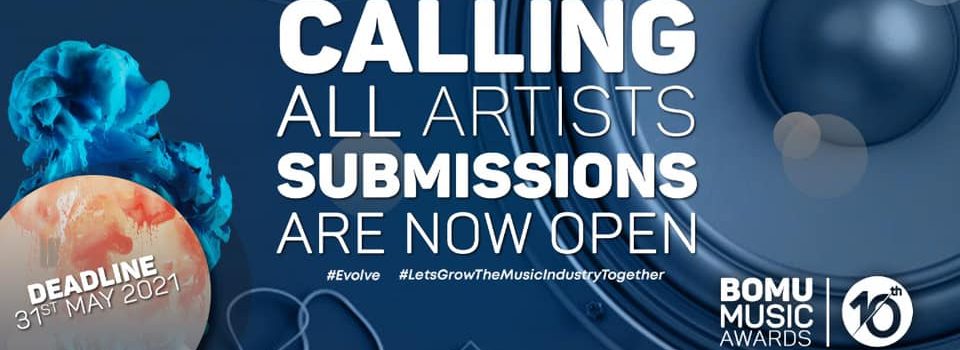 ARTISTS INVITED TO SUBMIT MUSIC ALBUMS/EPs and CREATIVE WORKS FOR THE 2021 BOMU AWARDS